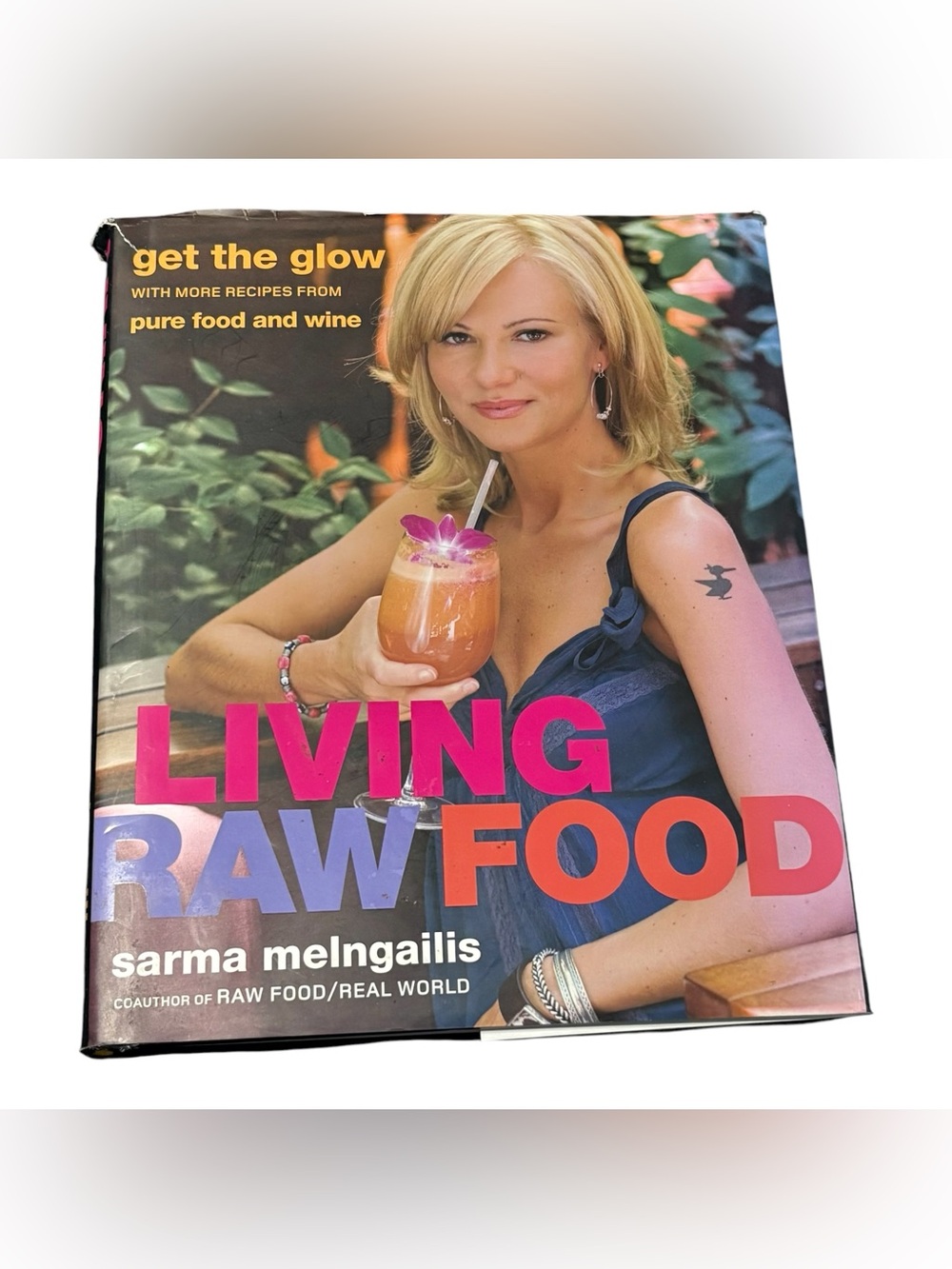 Living Raw Food: Get the Glow with More Recipes from Pure Food and Wine